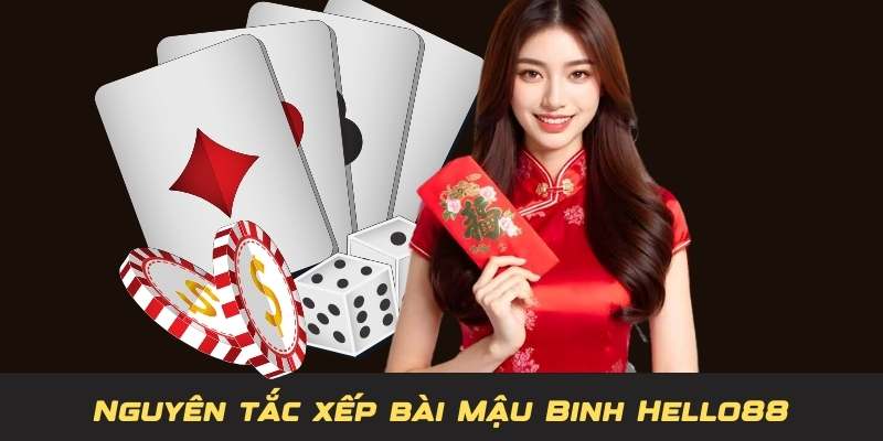 Nguyên tắc xếp bài mậu binh chuẩn xác tại Hello88