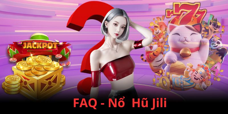 Giải đáp những thắc mắc khi người chơi nổ hũ Jili tại Hello88