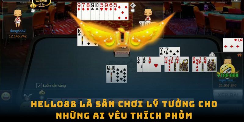 Hello88 là sân chơi lý tưởng cho những ai yêu thích Phỏm