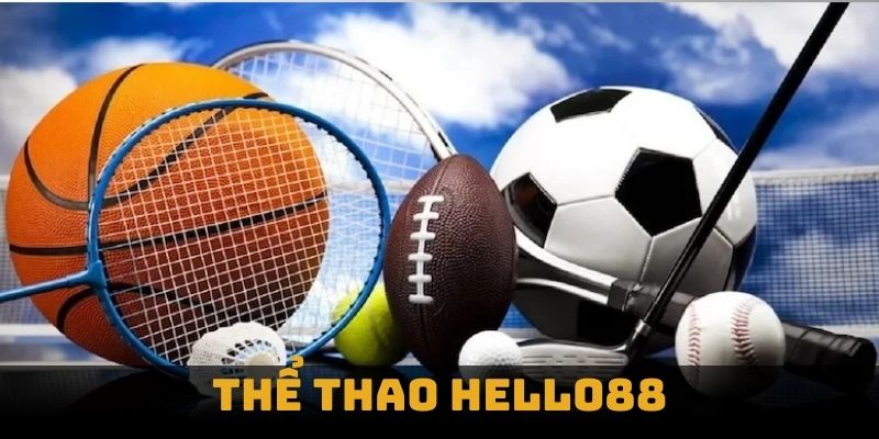 Tổng quan thể thao Hello88