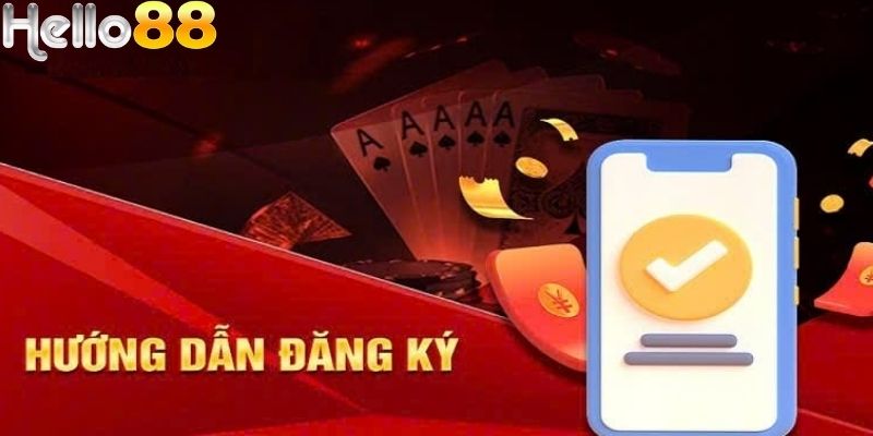 Đăng Ký Hello88 Chuẩn, Tránh Sai Sót Mất Tài Khoản